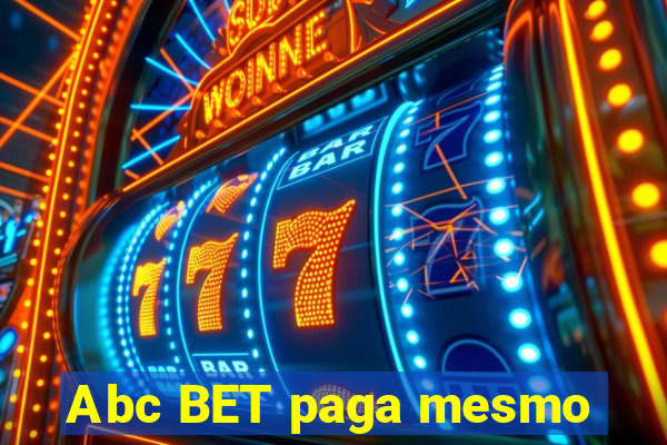 Abc BET paga mesmo